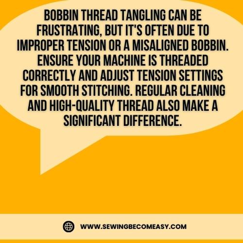Demystifying: Why Does My Bobbin Thread Keep Tangling