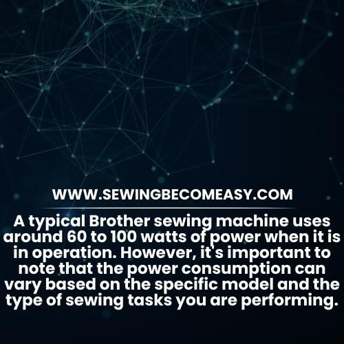 Power Consumption Unveiled | How Many Watts Does a Brother Sewing Machine Use