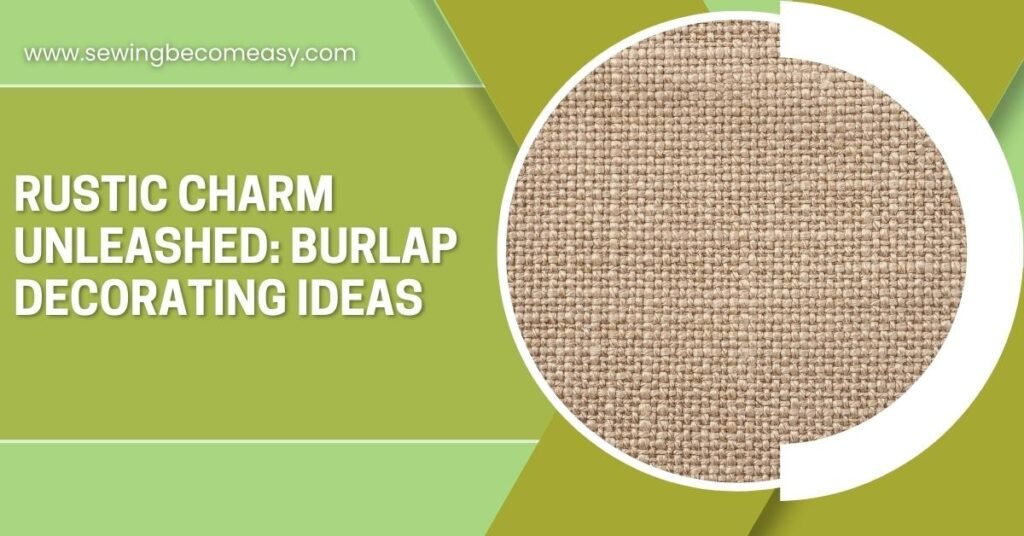 Burlap Decorating Ideas